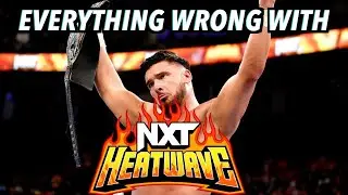 Все недостатки NXT Heatwave 2024