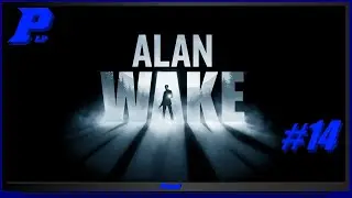 Alan Wake #14 Escape the clinic (PC) ( PLP )