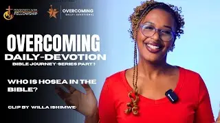 God&rsquo;s Relentless Love & faithfulness Explained Through Hosea| Bible Journey Series Ep1~Willa Ishimwe