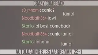 BF1 Crazy Comeback - Autoloading 8 .35 Marksman (22-1)