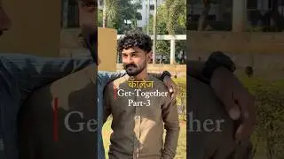 Get together series ❤️ (PART 3)End👀| Marathi Series | Pranit kalokhe | Krutu navle
