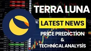 Terra Luna Classic Price Now! - LUNC Coin Latest News Price Prediction Technical Analysis Today!