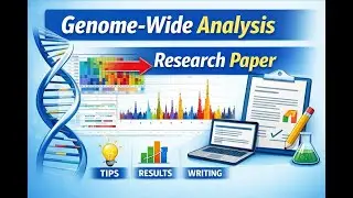 Genome-Wide Analysis: Tips for Writing a High-Impact Research Paper
