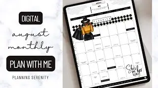 DIGITAL PLAN WITH ME | AUGUST MONTHLY | PLANNING ON MY IPAD | MONTHLY RESET | GOODNOTES 5 PLANNER