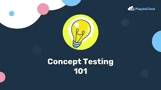 Webinar: Concept Testing