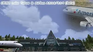 Aerosoft Airbus A318/319 (beta) Landing @ ORBX Lake Tahoe (recorded with shadowplay)
