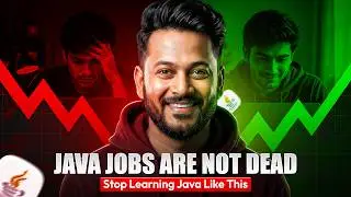 JAVA Jobs Are Not Dead -  Stop Learning Java Like This