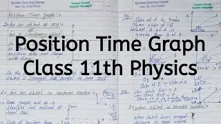 Position Time Graph | Chapter 2 | Motion in a Straight line | Class 11 Physics