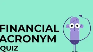 The Financial Acronym Quiz | Test your knowledge on personal finance optimizations