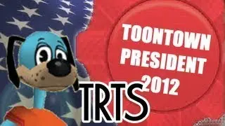 The President of Toontown - TRTS (Reupload)