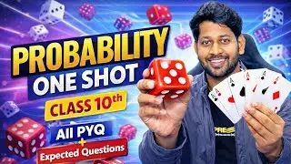 Probability One Shot Class 10 🔥 | All PYQ + Most Expected Questions | CBSE Boards