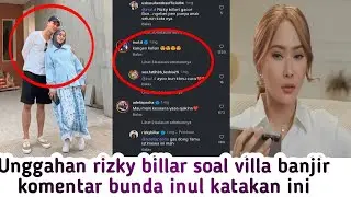 UNGGAHAN RIZKY BILLAR SOAL VILLA LANGSUNG BANJIR KOMENTAR KAK ADEL DAN OMA INUL KATAKAN INI