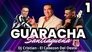 GUARACHA SANTIAGUEÑA 1