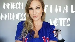 MARCH MADNESS ROUND 2 │ FINAL ROUND OF VOTING!