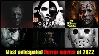 Most Anticipated Horror movies 2022 ! | Upcoming Horror Movie 2022!