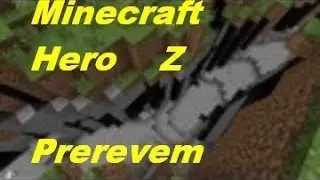 Zagrajmy w MinecraftHero-#0 Zwiastun