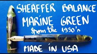 Sheaffer Balance Marine Green from the 1930s Fountain Pen Review