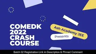 COMEDK 2022| Crash Course CC022| Batch 02| Registrations going on🤩!