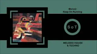 Monvol - Keep On Running (Original Mix) [Melodic House & Techno] [Amselcom]