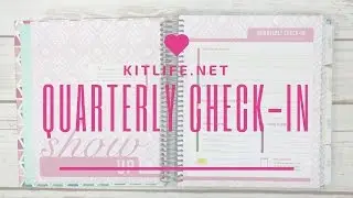 kitlife | 2017 planner review | quarterly goal setting