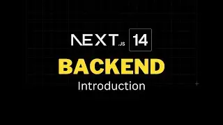 Introduction to Next.js Backend | NextJs  Backend  Tutorial for Beginners #1