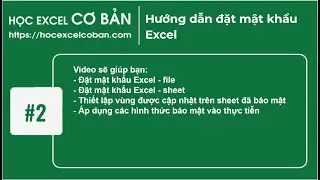 Học Excel cơ bản | #2 Hướng dẫn đặt mật khẩu Excel