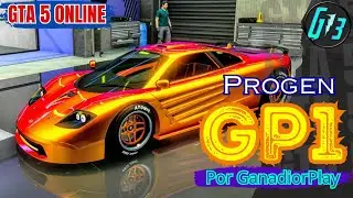 Progen GP1 Modificaci&oacute;n Veh&iacute;culo Gta 5 Online GanadiorPlay #gta #gta5 #gtaonline