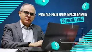 Psic&oacute;logo: Pague Menos Imposto de Renda de Forma Legal - Gomes Contabilidade Especializada