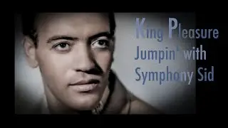 King Pleasure - Jumpin' with Symphony Sid (1972 vinyl LP The Source)