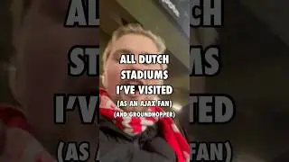 ALL DUTCH FOOTBALL STADIUMS I&rsquo;VE VISITED #football #soccer #eredivisie #ajax #groundhopper