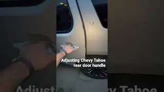 Chevy Tahoe rear door handle adjustment. #tahoe #automobile #chevy #tahoe #chevyproblems