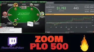 $500 Zoom PLO Play and explain highlights - Runchuks