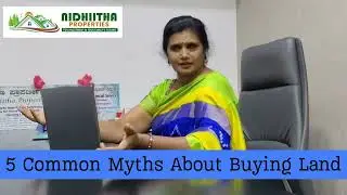 5 Common Myths About Buying Land || #nidhiithaproperties