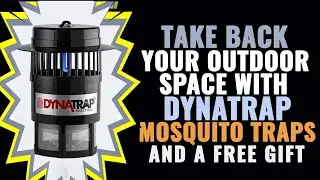 Take Back your Outdoor Space with DynaTrap Mosquito Traps and a FREE gift