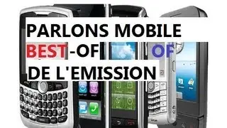 Parlons Mobile V2 - Best of de l'&eacute;mission