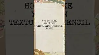 Make Your Own Texture Paste! Cheap & Simple Mixed Media Hack