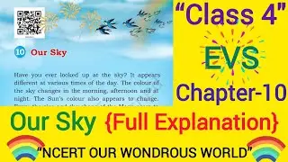 🌙 Our Sky Class 4 EVS Chapter 10 | NCERT Our Wondrous World | Day &Night, Sun, Moon &Stars Explained