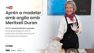 Modelar amb argila | Meritxell Duran | Formacions Magistrals 2025