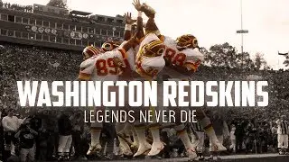Washington Redskins | Legends Never Die