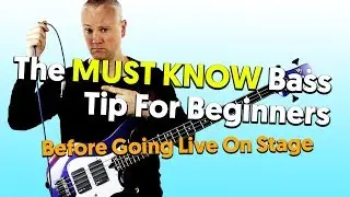 THE MUST KNOW Bass Tip For Beginners Before Going Live On Stage