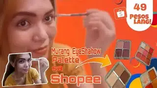 MURANG EYESHADOW PALETTE SA SHOPEE| 49 Pesos each