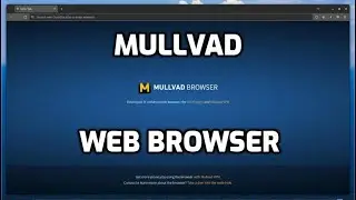 Mullvad Web Browser