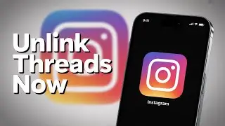 How to Unlink Threads from Instagram