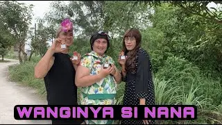 WANGINYA SI NANA || DELONA OFFICIAL #medanvidgram#viralkan#indovidgram