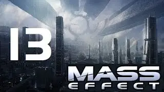 Mass Effect ~ Part 13 ~  The Great Banes Mystery
