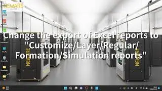 Change the export of Excel reports to &ldquo;Customize/Layer/Regular/Formation/Simulation reports&rdquo;