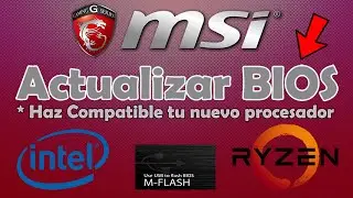 💻ACTUALIZAR BIOS MSI PLACA BASE/MADRE💻 - INTEL - AMD -