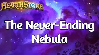 Never-Ending NEBULA Shaman! | Hearthstone