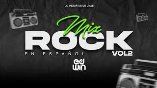 MIX ROCK CL&Aacute;SICO, EN ESPA&Ntilde;OL VOL2😎✈️🎸(VILMA PALMA,LOS ROLLING STONES, LOS CALIGARIS,RIO,M&Aacute;S)DJ EDWIN