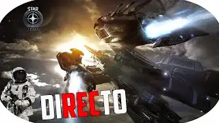 [DIRECTO TWITCH] Star Citizen en Espa&ntilde;ol - Una noche muy espacial | CommanderEsp